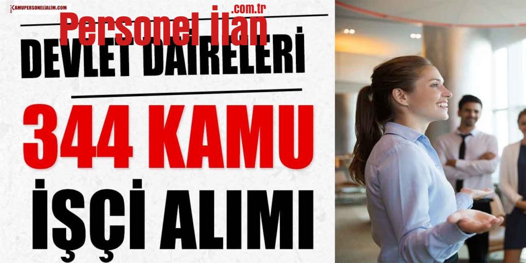 Devlet Daireleri 334 Kamu Personeli Alımı! KPSS 55 Puan