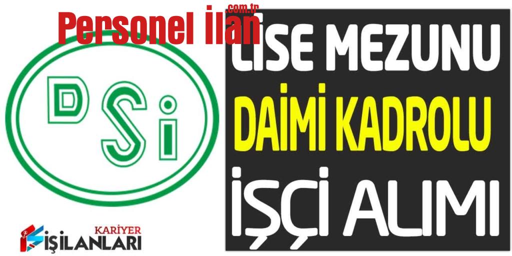 Devlet Su İşleri (DSİ) Lise Mezunu Kadrolu Operatör-İşçi Alımı