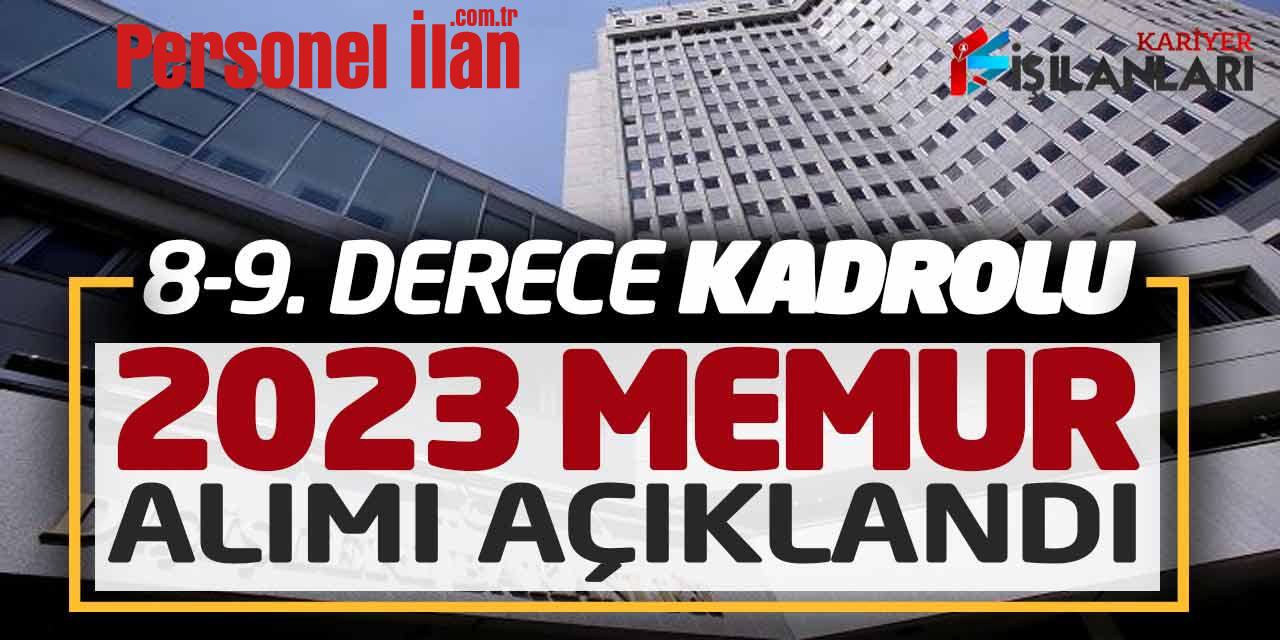 Dışişleri Bakanlığı 8-9. Derece Kadrolu 2023 Yılı Memur Alımı Açıklandı