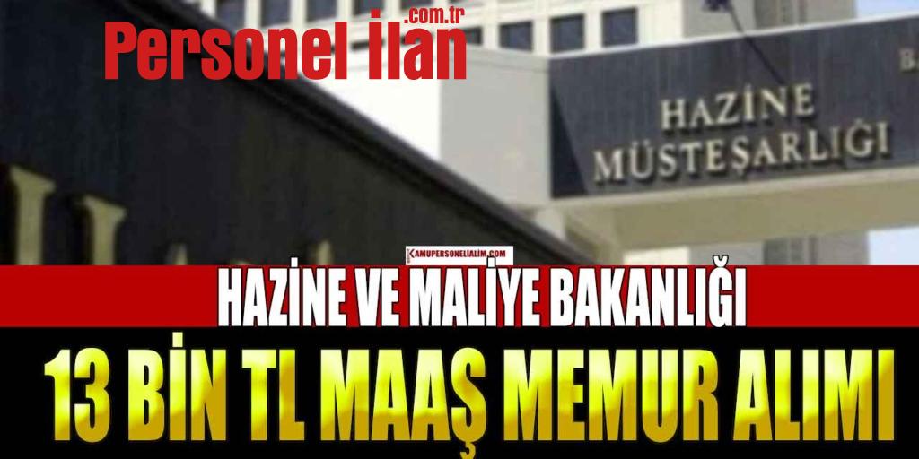 HMB 13 Bin TL Maaşla 50 Memur Alımı Başvuruları Nasıl Yapılacak