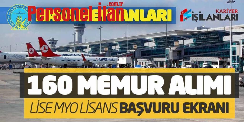 Hava Meydanlarına DHMİ Lise Önlisans Lisans 160 Memur Alımı! Başvuru Ekranı