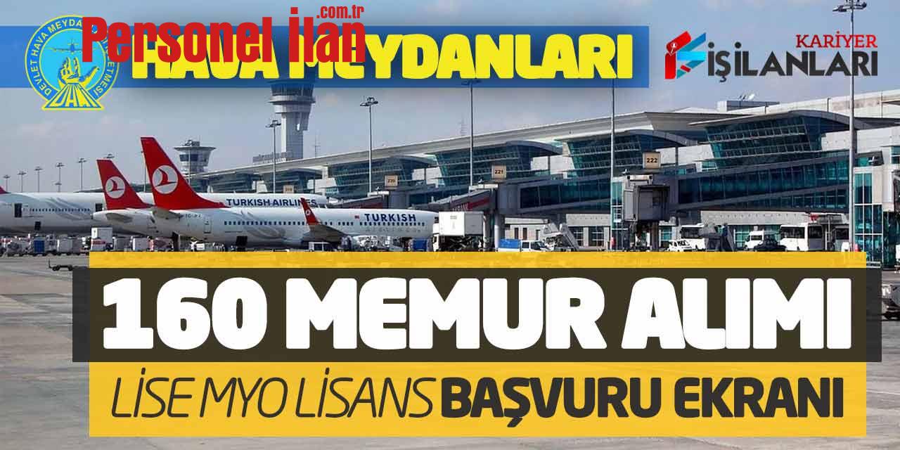 Hava Meydanlarına DHMİ Lise Önlisans Lisans 160 Memur Alımı! Başvuru Ekranı