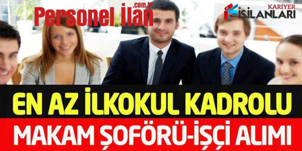 İBB En Az İlkokul Kadrolu Makam Şoförü Garson Bulaşıkçı Personel Alımı