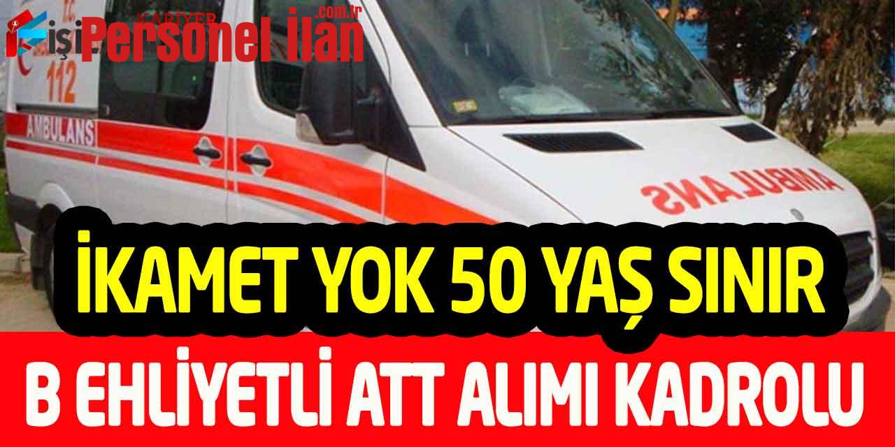 İstanbul Büyükşehir Kadrolu Acil Tıp Teknisyeni Alımı İkamet Şartsız