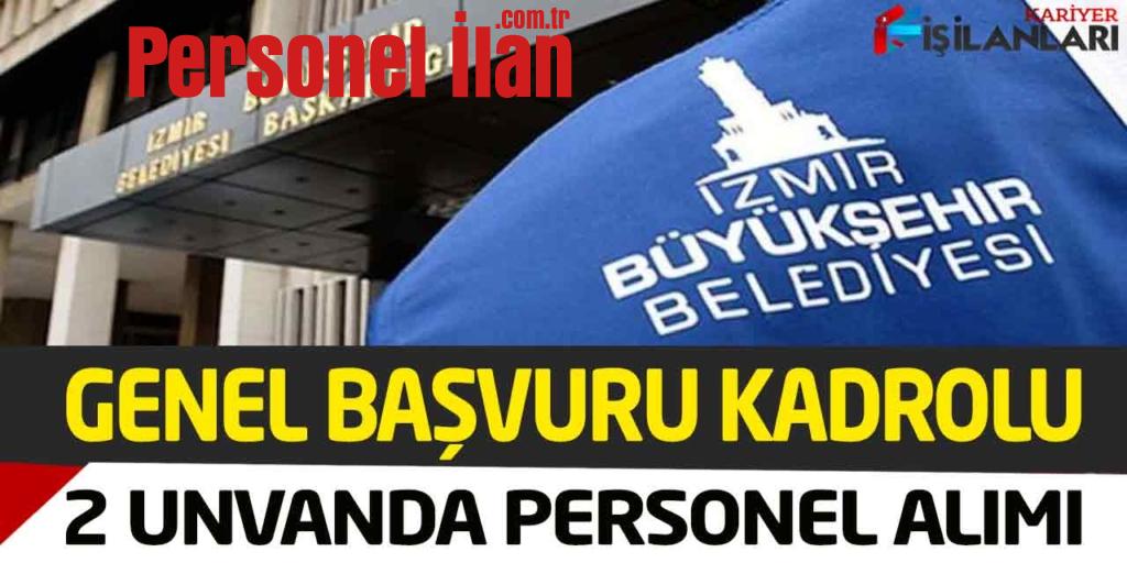 İzmir Büyükşehir Genel Başvuru Kadrolu Büro Elemanı Avukat Alımı