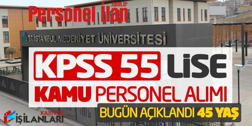 KPSS 55 Puan Lise Kamu Personel Alımı Bugün Açıklandı (45 Yaş)