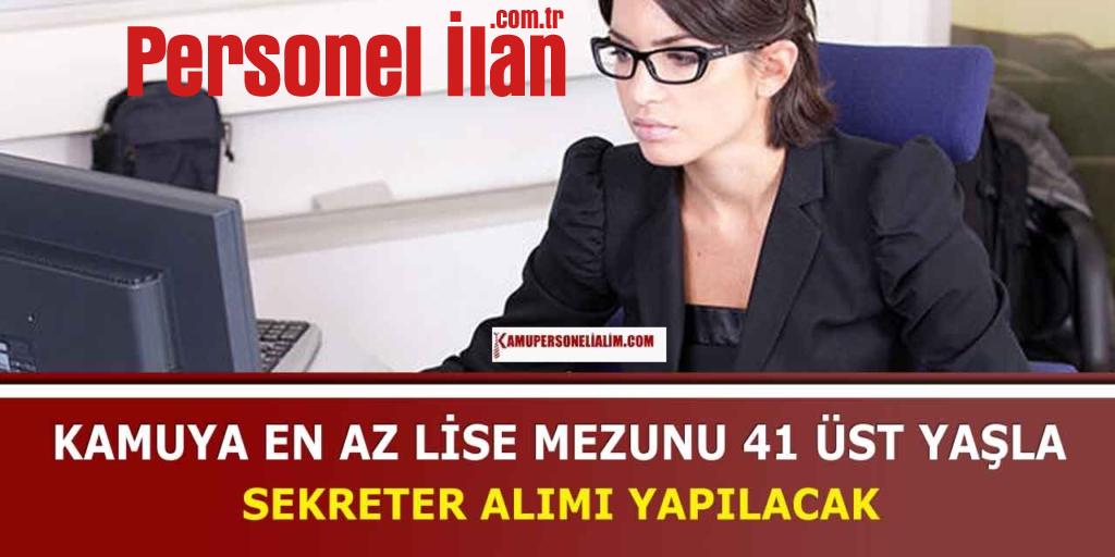 Kamu En Az Lise Mezunu 41 Üst Yaşla Sekreter Alacak