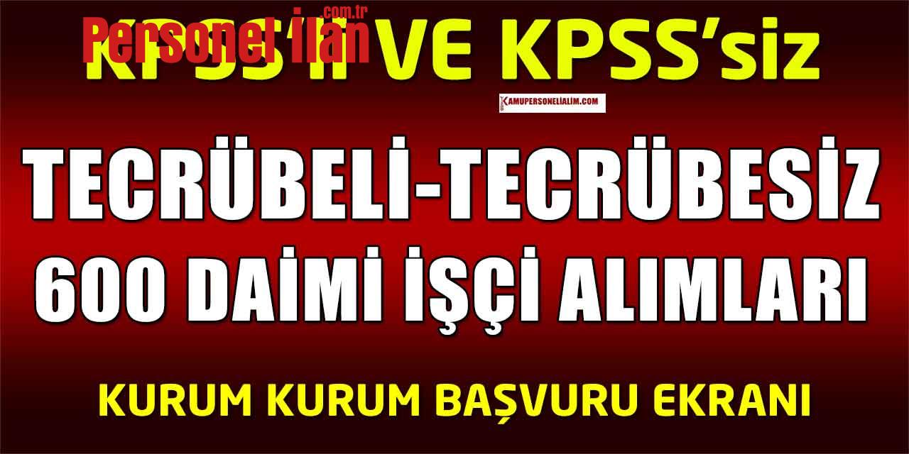Kamu Kurumları 600 Kadroda Personel Alacak! 12 Kurum Dağılımları