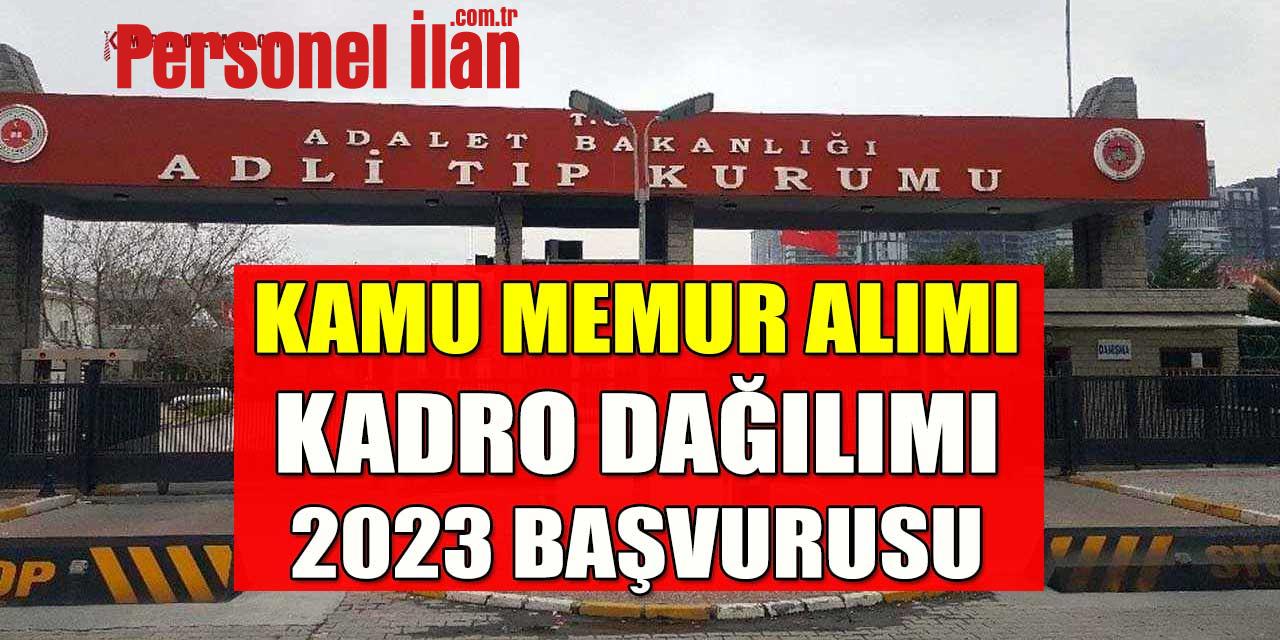 Kamu Memur Alımı! ATK Adli Tıp Kurumu 19 Kadro Tablosu