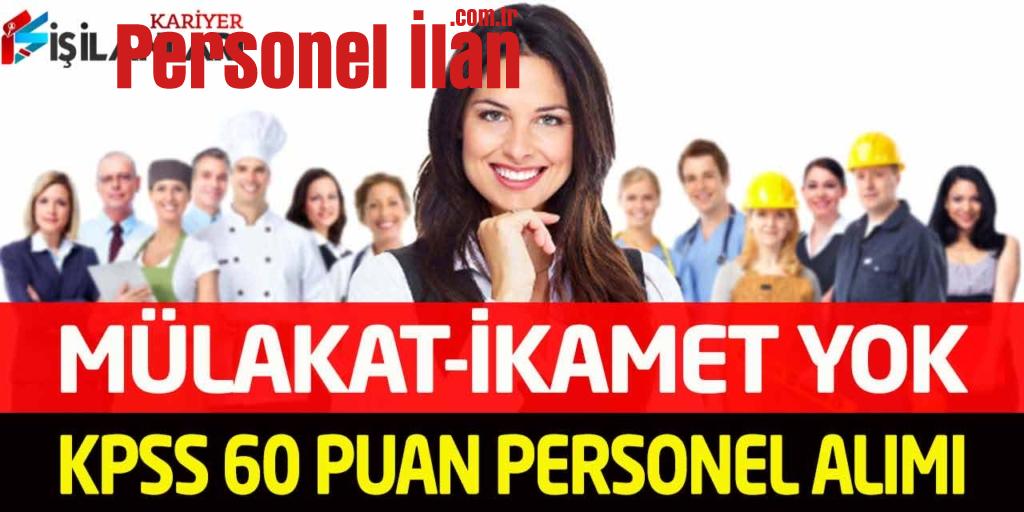 Kamuya Mülakatsız En Az Lise Destek Personeli Alımı Başladı (KPSS 60)