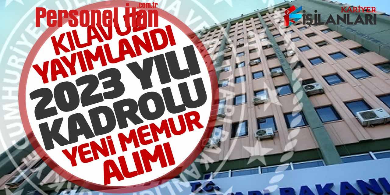 Kılavuz Yayımlandı! Bakanlık 2023 Yılı Kadrolu Yeni Memur Alımı Yapacak