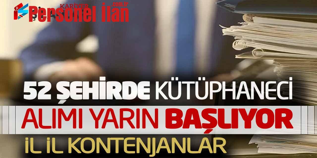 Kültür Bakanlığı 52 Şehirde Kütüphaneci Alımı Yarın Başlıyor! İl İl Kontenjanlar