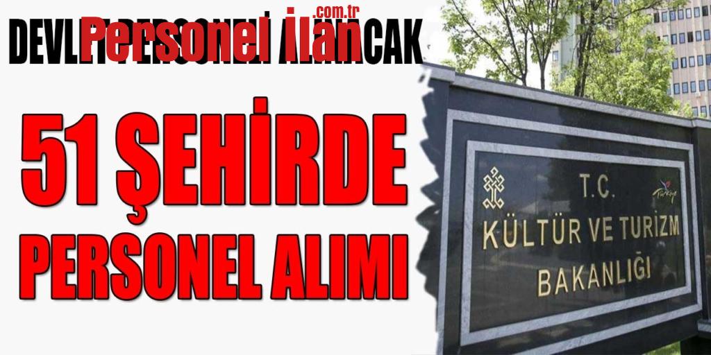 Kültür ve Turizm Bakanlığı 51 Şehre 110 Personel Alımı