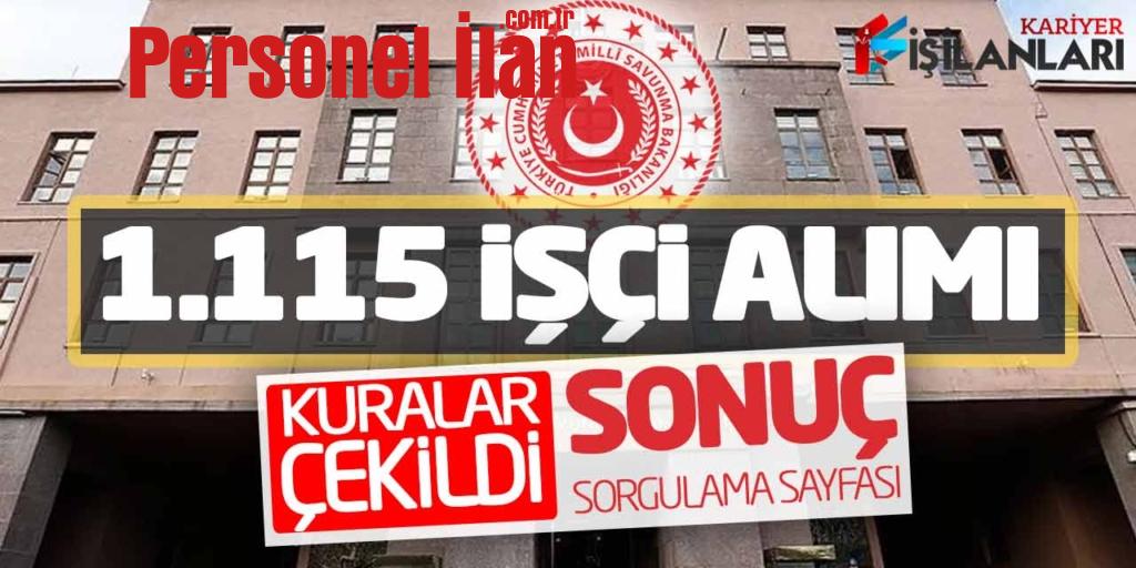 MSB 1.115 Açıktan İşçi Alımı Kuraları Çekildi! Sonuç Sorgulama Sayfası