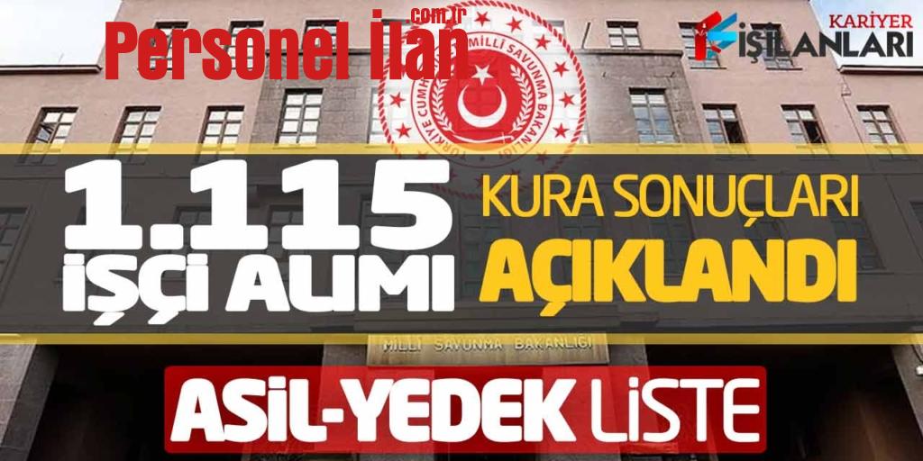 MSB 1.115 İşçi Alımı Kura Sonuçları Açıklandı! Asil-Yedek Listeler Yayımlandı