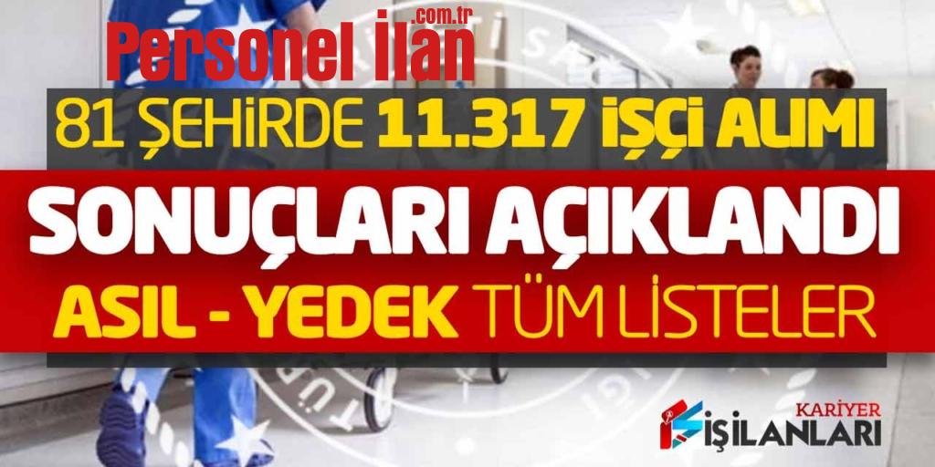 Sağlık Bakanlığı 81 Şehirde İşçi Alımı Sonuçları Açıklandı! Nihai Asıl Listeler