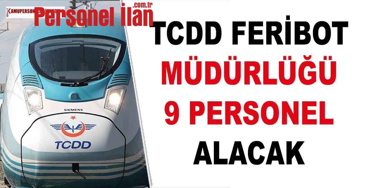 TCDD Feribot Müdürlüğü 9 Personel Alacak