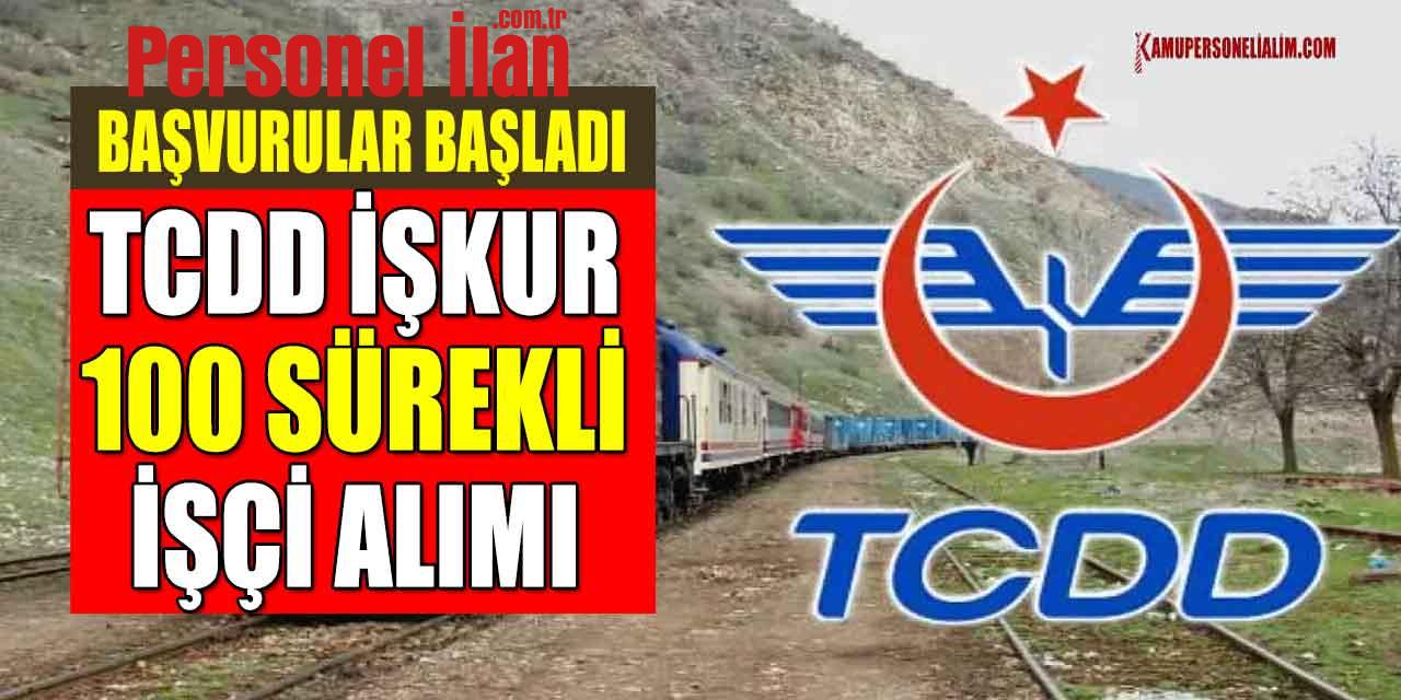 TCDD İŞKUR İle 100 Sürekli İşçi Alımı! Başladı