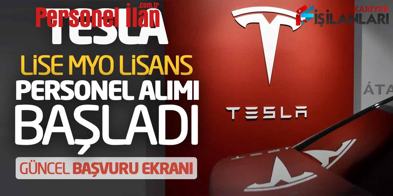 TESLA Lise Önlisans Lisans Personel Alımı Başladı! İş İlanları Başvuru Ekranı