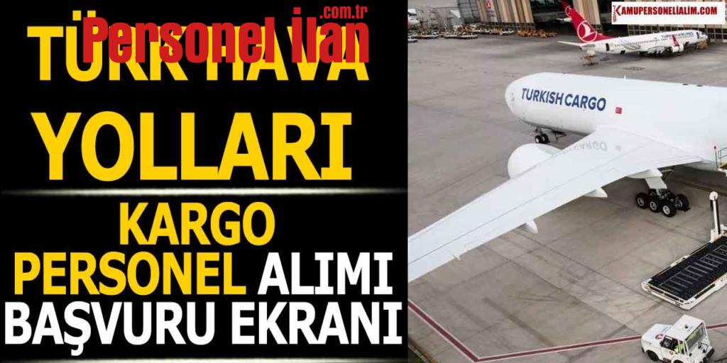 THY Kargo Personel Alımı Başvuru Ekranı