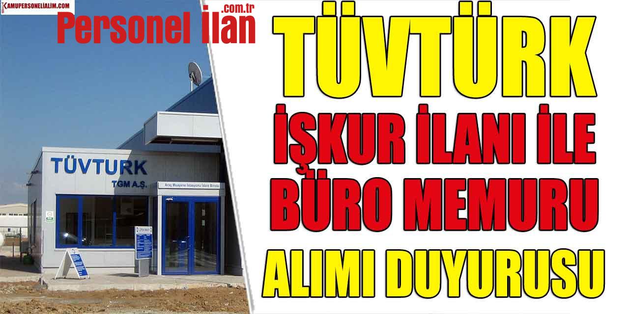 TÜVTÜRK Ankara İŞKUR ile Müşteri Kabul Görevlisi Alacak