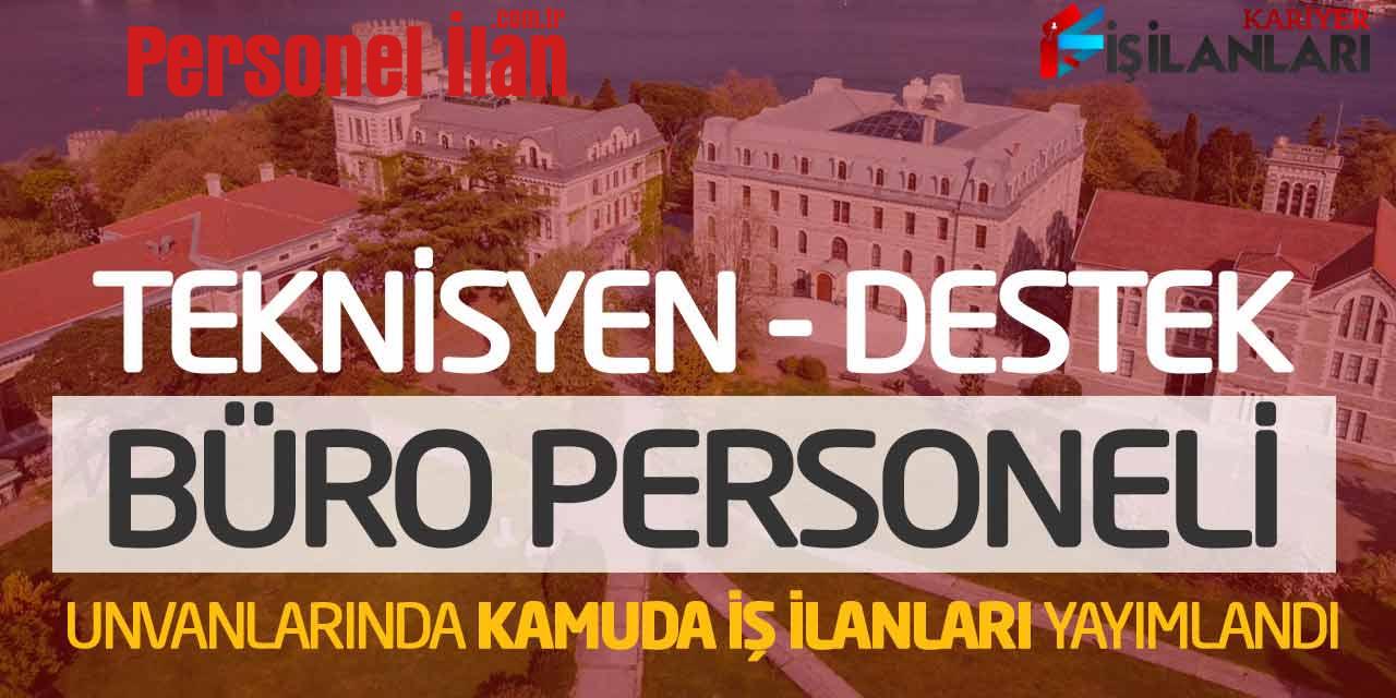 Teknisyen Destek Büro Personeli Unvanlarında Kamuda İş İlanları Yayımlandı