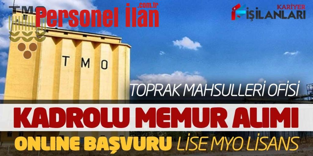 Toprak Mahsulleri Ofisi Kadrolu Memur Alımı Online Başvuru! Lise MYO Lisans