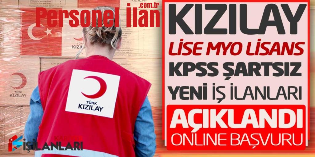 Türk Kızılayı Lise Önlisans Lisans KPSS Şartsız Yeni İş İlanları Açıklandı