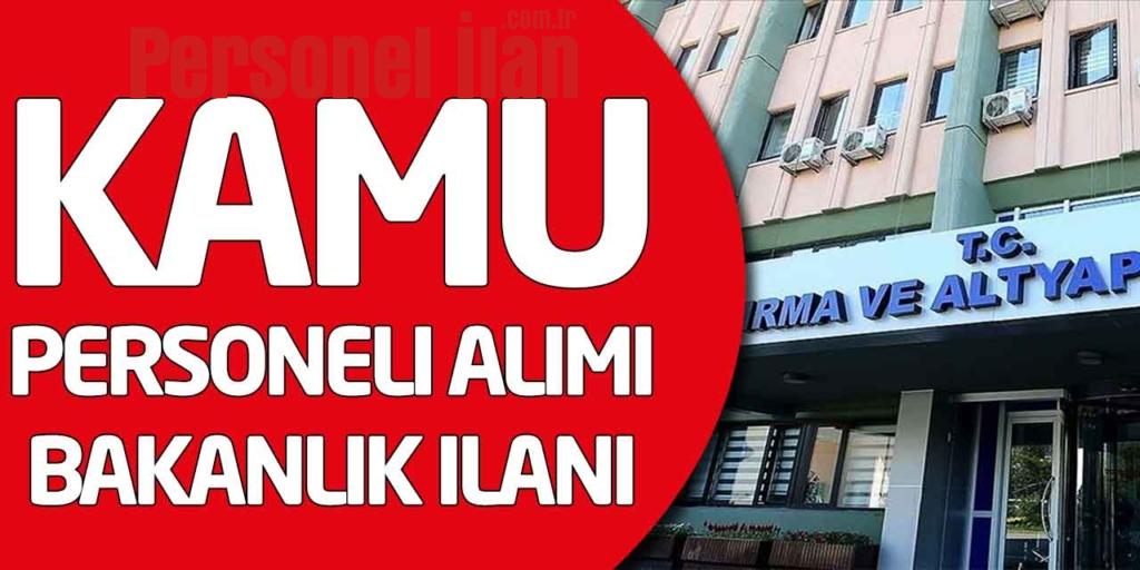 Ulaştırma Ve Altyapı Bakanlığı Kpss’li 31 Devlet Memuru Alacak
