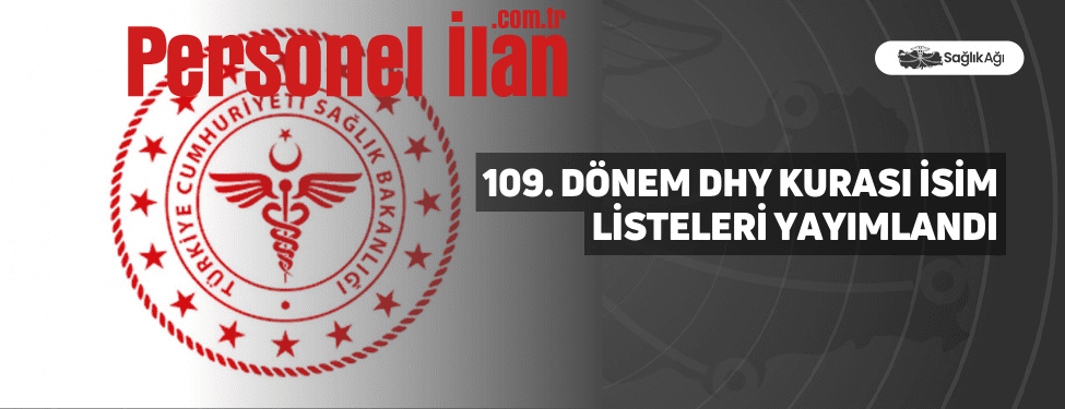 109. Dönem DHY Kurası İsim Listeleri Yayımlandı