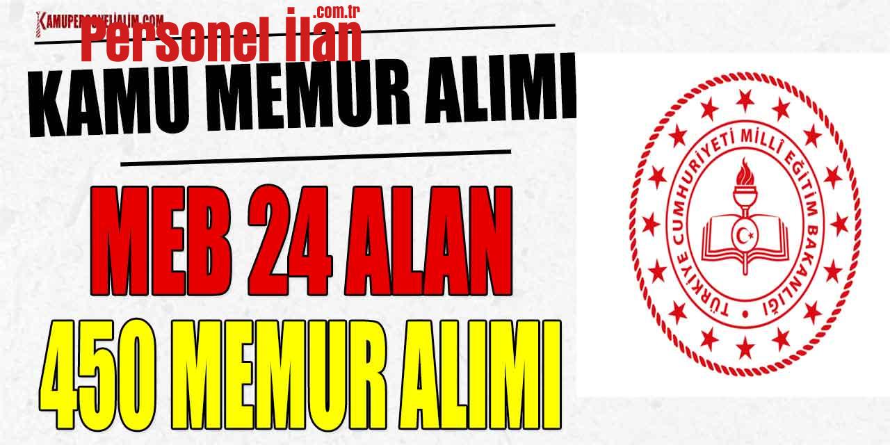 MEB 24 Alan 450 Kamu Memur Alımı Başvuru Kılavuzu