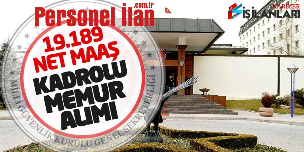 19.189 Net Maaşla Kadrolu Memur Alımı Başvuruları Alınıyor (MGK)