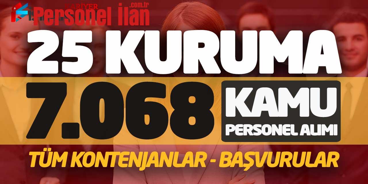 25 Kuruma 7.068 Kamu Personel Alımı! Tüm Kontenjanlar - Başvurular