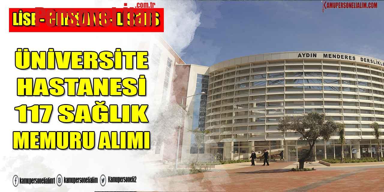 Adnan Menderes Üniversite Hastanesi 117 Hemşire, Sağlık Memuru Ve Personel Alacak