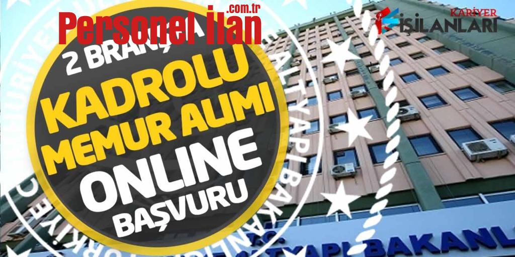 Bakanlık 2 Branşta Kadrolu Memur Alımı Online Başvuruları Alıyor