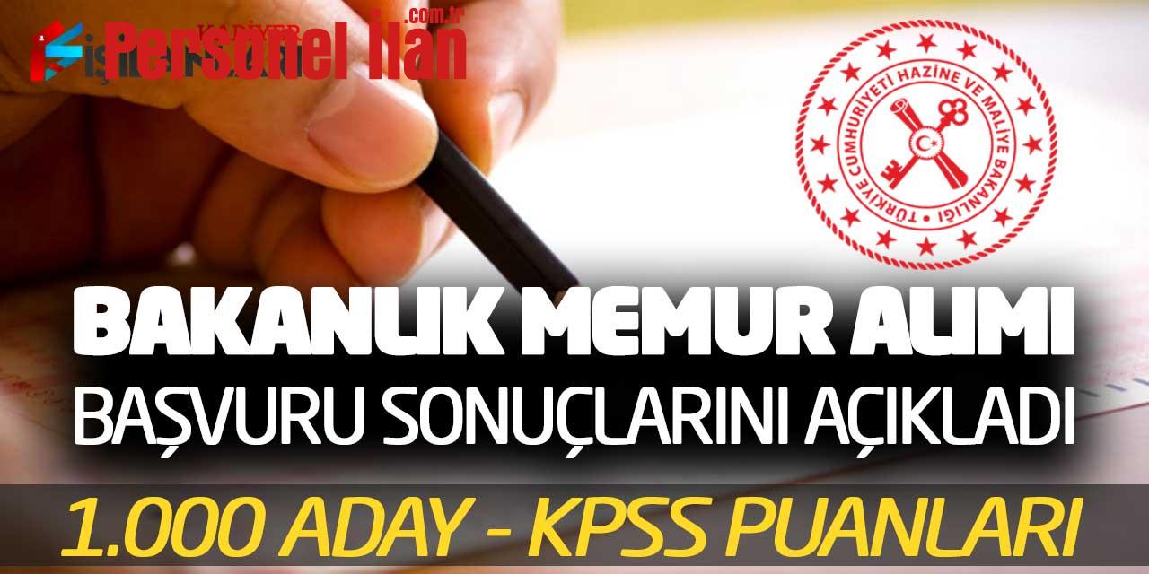 Bakanlık Memur Alımı Başvuru Sonuçlarını Açıkladı! 1.000 Aday - KPSS Puanları