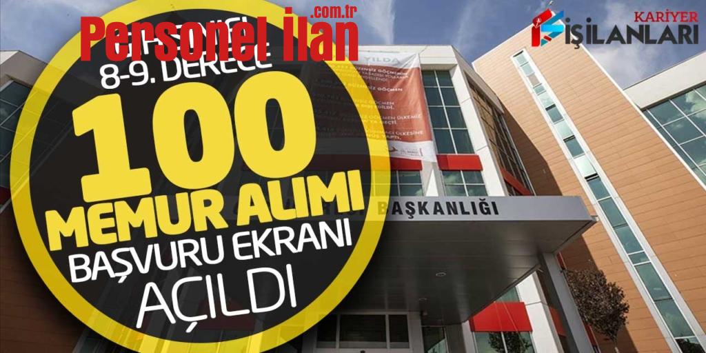 Başkanlığa GİH Sınıfı 8-9. Derece Kadrolu 100 Memur Alımı Başvuru Ekranı Açıldı