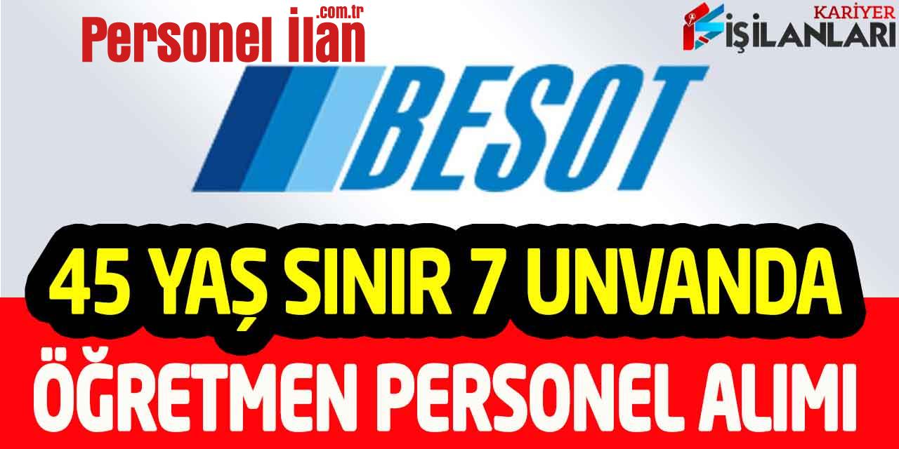 Büyükşehir Belediye 7 Unvanda 45 Yaş Sınır Öğretmen Personel Alımı