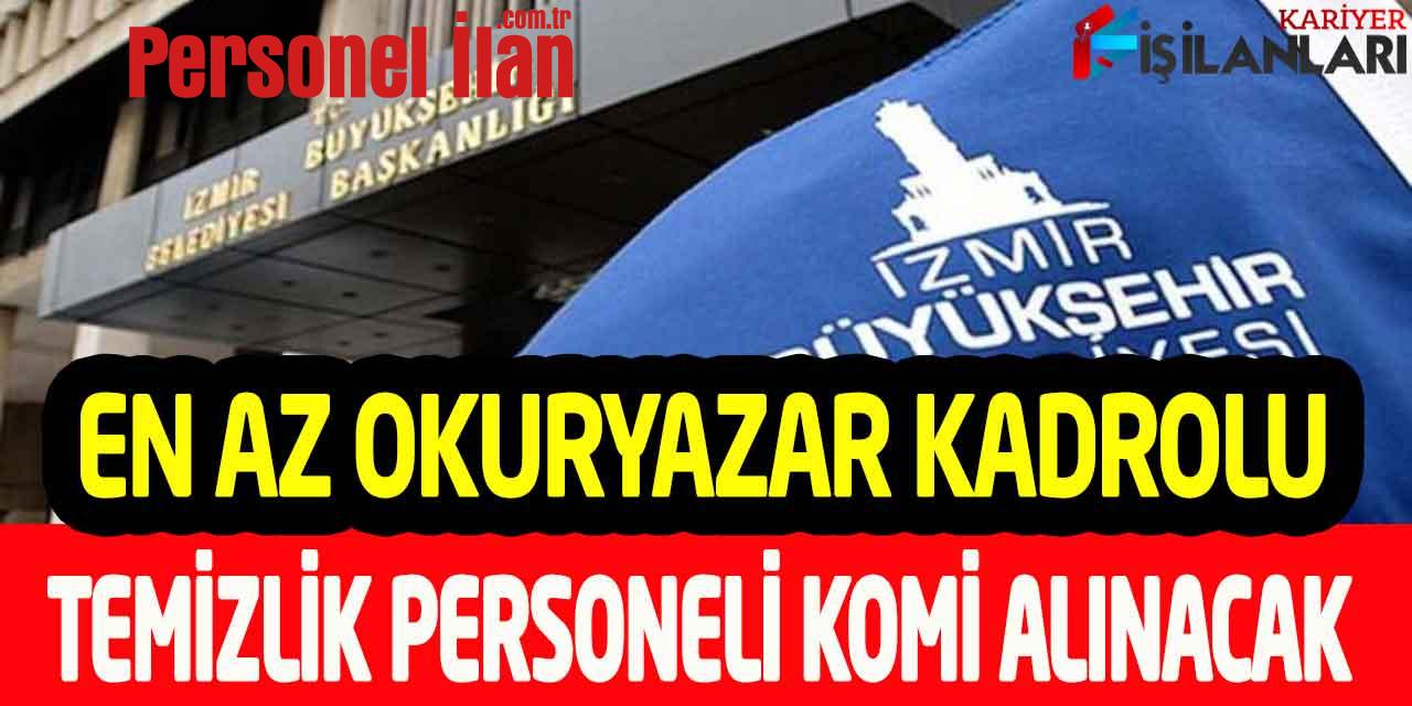 Büyükşehir En Az Okuryazar Kadrolu Temizlik Personeli Komi Alımı