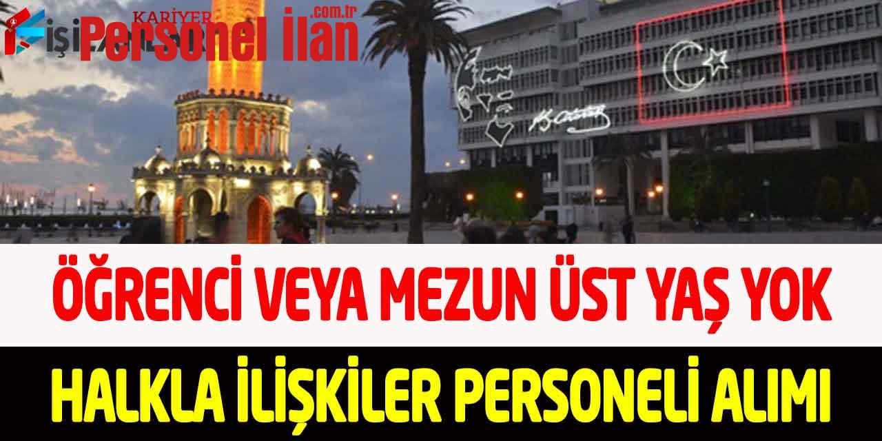Büyükşehir İkamet Yok Öğrenci/Mezun Halkla İlişkiler Elemanı Alımı