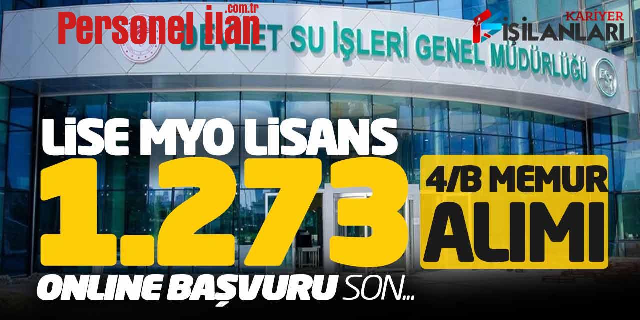 DSİ Lise Önlisans Lisans 1.273 Sözleşmeli Memur Alımı Online Başvuru Son