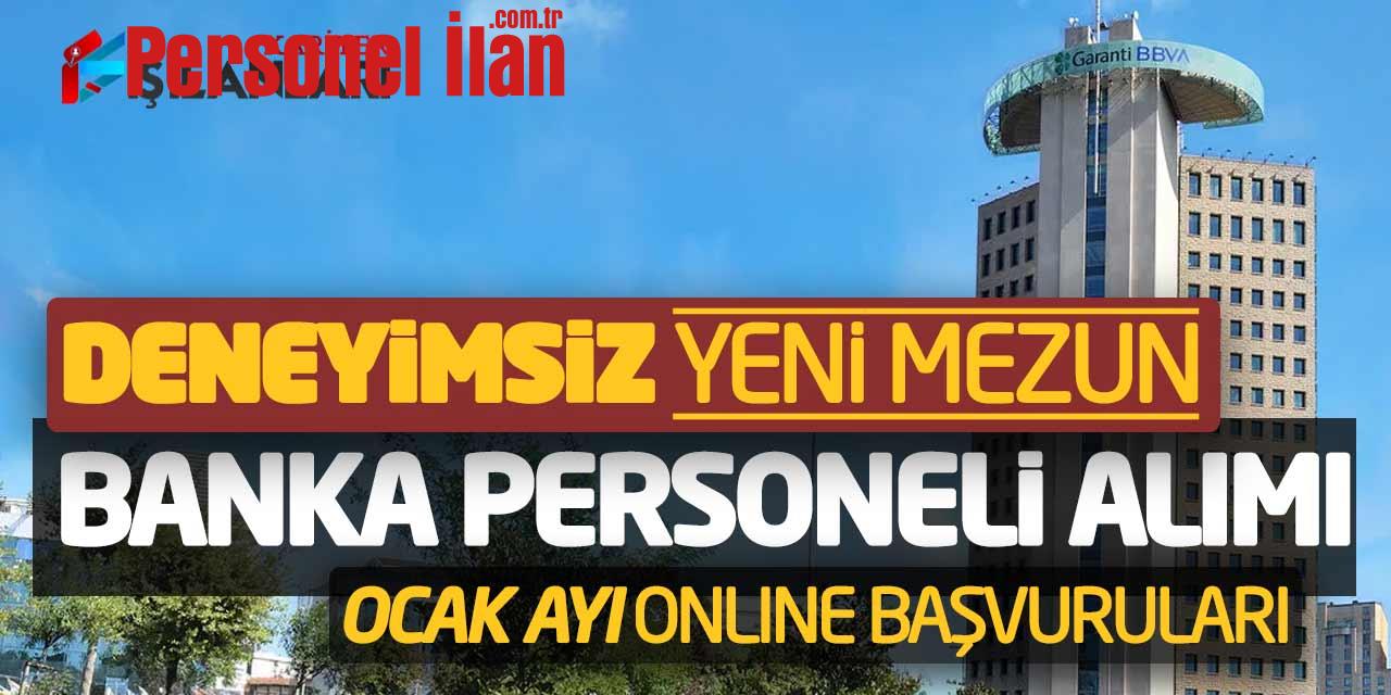 Deneyimsiz Yeni Mezun Banka Personeli Alımı Ocak Ayı Online Başvuruları