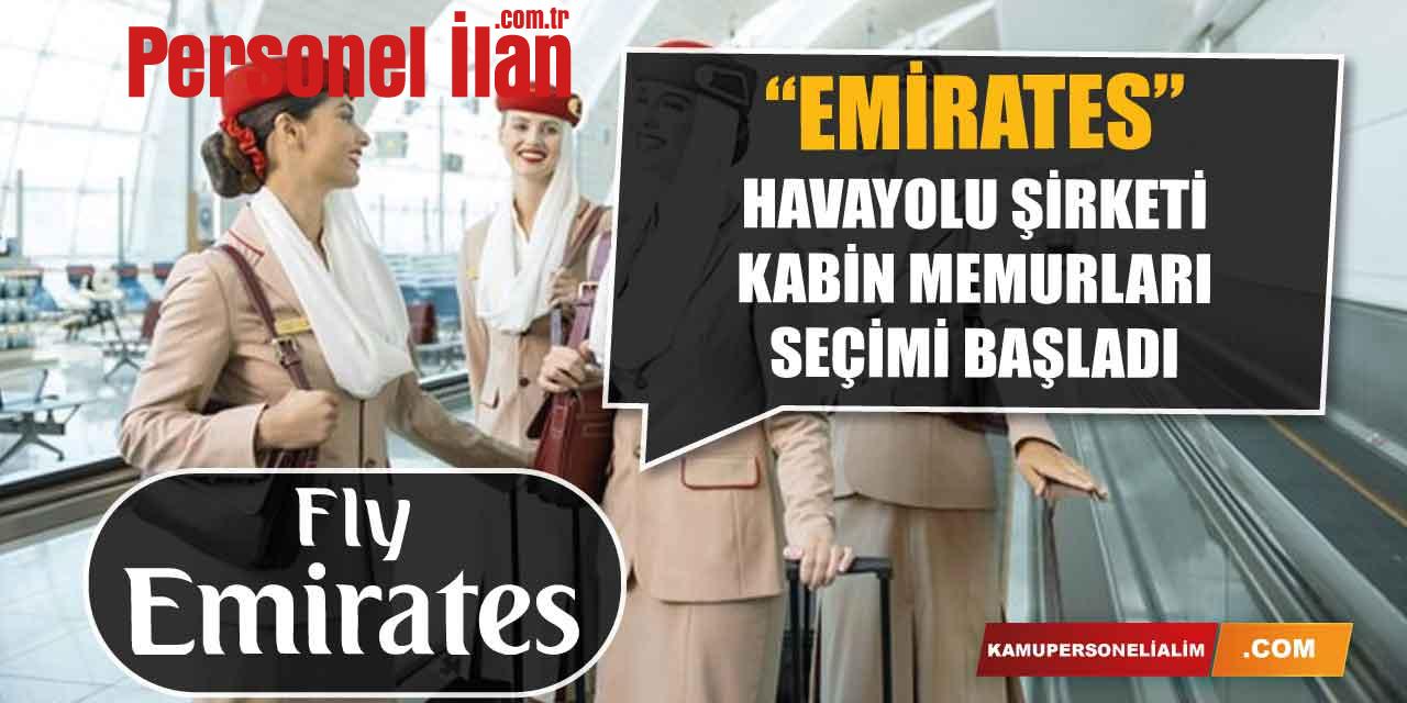 Emirates Hava Yolu Şirketi Yeni Kabin Memuru Alımları Başladı