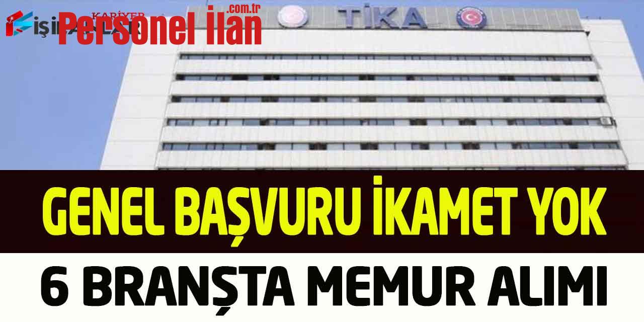 Güncel Kılavuz Açıklandı! TİKA 6 Branşta Kadrolu Memur Alımı Yapacak