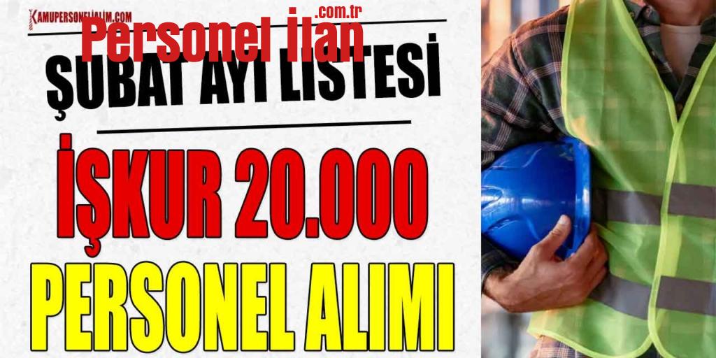 İlkokul Lise Önlisans Lisans! İŞKUR 20.000 Personel Alımı Şubat Ayı Listesi