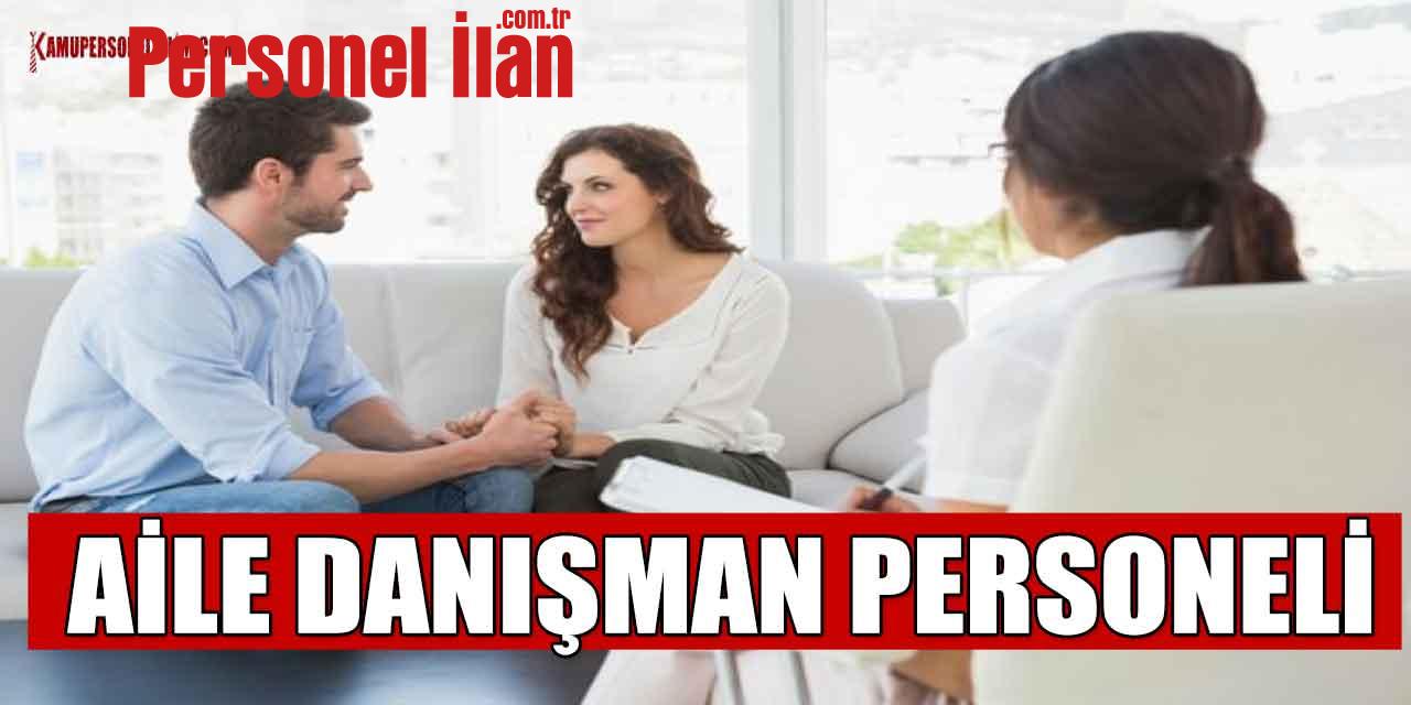 İşçi Alımı İlanlar! Aile Danışman Personeli İçin Gerekenler