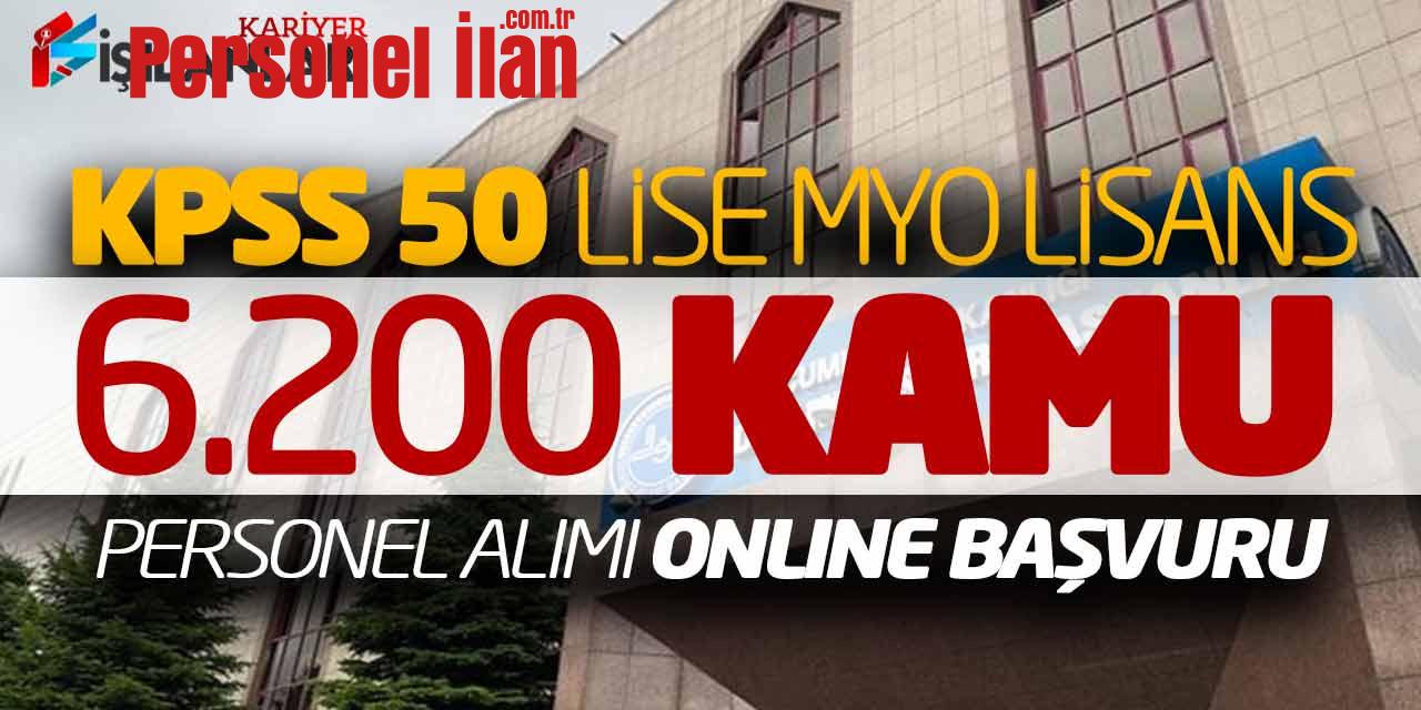 KPSS 50 Puan Lise Önlisans Lisans 6.200 Kamu Personel Alımı Online Başvuru