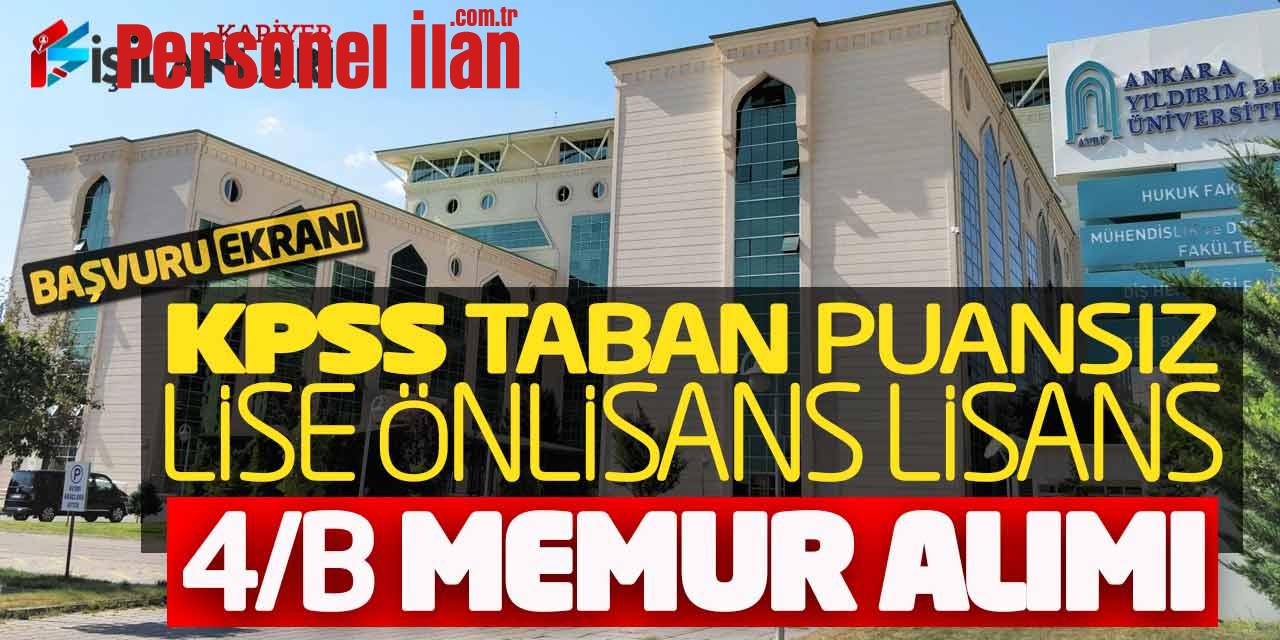 KPSS Taban Puan Şartı Yok! Lise Önlisans Lisans 4/B Memur Alımı Başvuru Ekranı