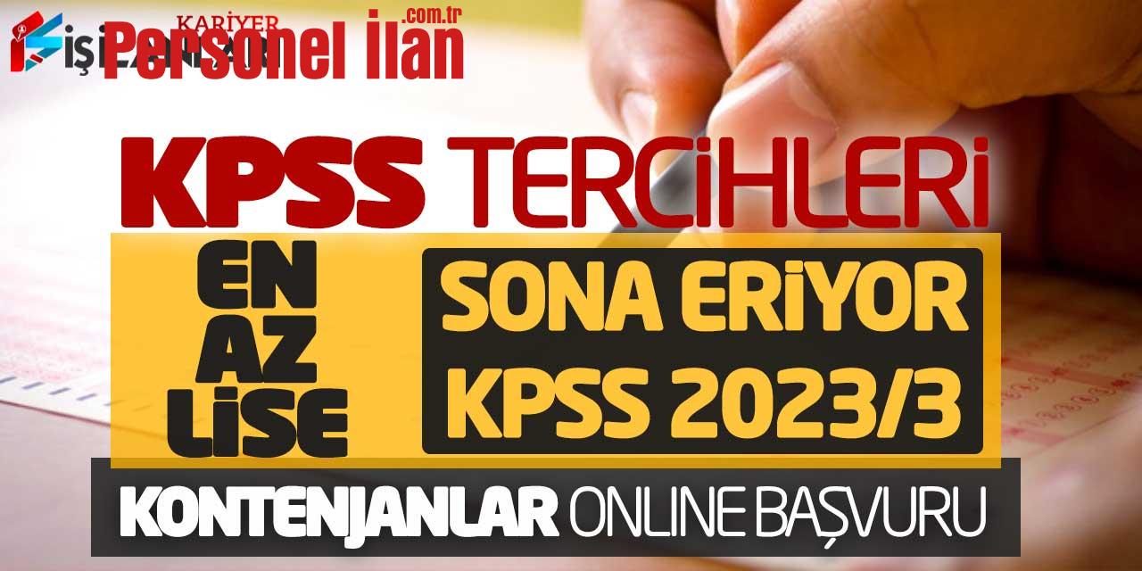 KPSS Tercihleri Online Başvuru Son! En Az Lise 2023/3 Kontenjanları