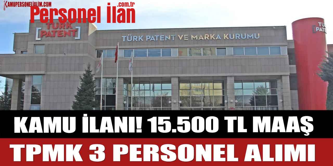 Kamu İlanı! Türk Patent ve Marka Kurumu'ndan 3 Personel Alımı